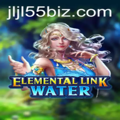 ElementalLinkWater: Dive into a New Adventure with jljl55.biz